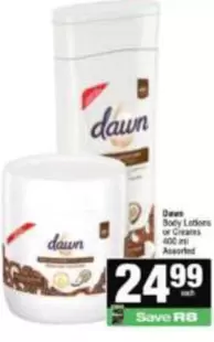 Dawn - Body Lotions or Creams
