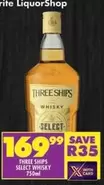 Three Ships - SELECT WHISKY