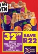 Brookes - OROS READY TO DRINK GUAVA/ORANGE/MANGO
