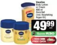 Vaseline - Body Lotion or Cream