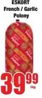 Eskort - French / Garlic Polony