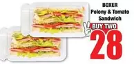 Boxer - Polony & Tomato Sandwich