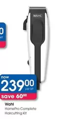 Wahl - HomePro Complete Haircutting Kit