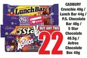Cadbury - Crunchie, Lunch Bar, P.S. Chocolate Bar, 5 Star Chocolate, Astros Chocolate Box