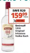 Smirnoff - 1818 Original/ Infusions Vodka Each