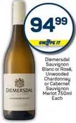 Diemersdal - Sauvignon Blanc or Rosé, Unwooded Chardonnay or Cabernet Sauvignon Merlot