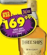 Three Ships - SELECT WHISKY