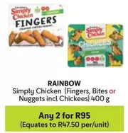 Rainbow - Chicken (Fingers, Bites or Nuggets incl Chickees)