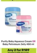 Purity - Baby Aqueous Cream OR Baby Petroleum Jelly