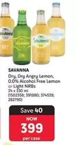 Savanna - Dry, Dry Angry Lemon, 0.0% Alcohol Free Lemon or Light NRBs