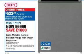 Defy - Satin Metallic Bottom-Freezer Fridge with Water Dispenser WD DAC627