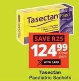 Tasectan Paediatric Sachets