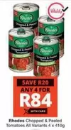 Rhodes - Chopped & Peeled Tomatoes All Variants