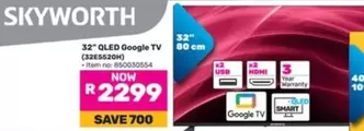 Skyworth - 32" QLED Google TV (32E5520H)
