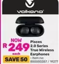 Volkano - Pisces 2.0 Series True Wireless Earphones