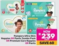 Pampers - Ultra Skin Nappies OR Pants Jumbo Pack OR Premium Care Nappies OR Pants