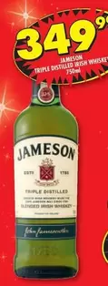 Jameson - TRIPLE DISTILLED IRISH WHISKEY