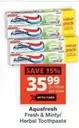 Aquafresh - Fresh & Minty/ Herbal Toothpaste