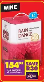 RAIN DANCE WINE