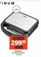Platinum - Sandwich Maker
