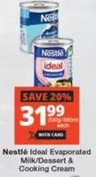 Nestlé - Ideal Evaporated Milk/Dessert & Cooking Cream