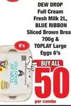 Blue Ribbon - Full Cream Fresh Milk, Sliced Brown Brea, Large Eggs