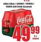 Coca cola - COCA-COLA, STONEY, SPRITE, FANTA Soft Drink