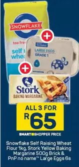 Snowflake - Self Raising Wheat Flour, Yellow Baking Margarine Brick & no name™ Large Eggs