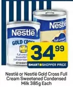 Nestlé - Gold Cross Full Cream Sweetened Condensed Milk
