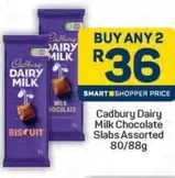 Cadbury - Dairy Milk Chocolate Slabs Assorted