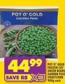 Pot O' Gold - FROZEN CUT GREEN BEANS GARDEN PEAS SWEETCORN