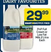 Full Cream or Low Fat Milk
