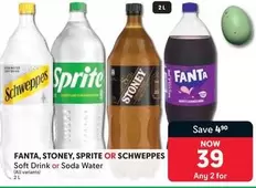 Schweppes - FANTA, STONEY, SPRITE OR SCHWEPPES