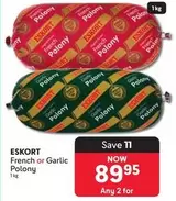 Eskort - French or Garlic Polony