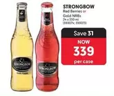 Strongbow - Red Berries or Gold NRBs