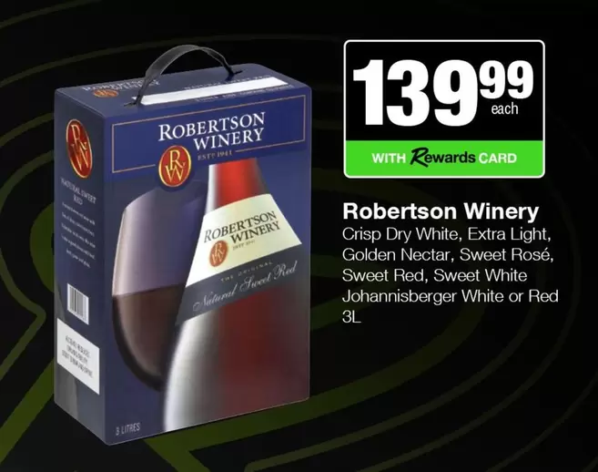 Robertson Winery - Crisp Dry White, Extra Light, Golden Nectar, Sweet Rosé, Sweet Red, Sweet White Johannisberger White or Red
