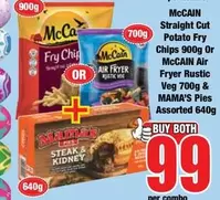 McCain -  Straight Cut Potato Fry Chips 900g Or  Air Fryer Rustic Veg 700g & MAMA'S Pies Assorted 640g