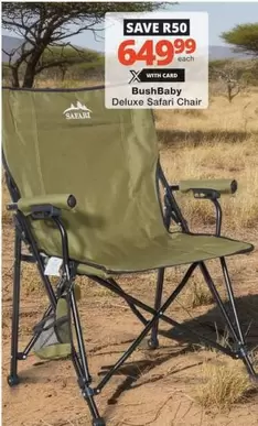 Deluxe -  Safari Chair