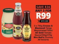 All Gold - Crosse & Blackwell Tangy Mayonnaise,  Tomato Sauce, Mrs Ball's Chutney