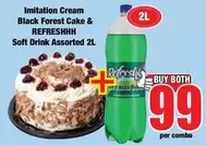 Refreshhh - Imitation Cream Black Forest Cake & Soft Drink