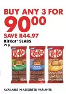 KitKat Slabs