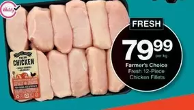 Farmer's Choice - Fresh Chicken Fillets