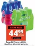 Aquelle - Flavoured Still/Sparkling Water All Variants