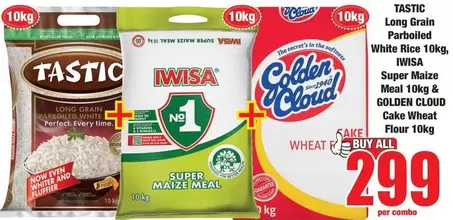 Tastic - TASTIC Long Grain Parboiled White Rice 10kg, IWISA Super Maize Meal 10kg & GOLDEN CLOUD Cake Wheat Flour 10kg