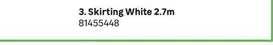 Skirting White 2.7m