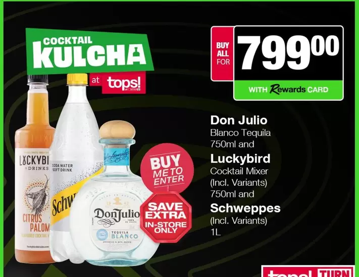 Schweppes - Don Julio Blanco Tequila 750ml and Luckybird Cocktail Mixer 750ml and 1L