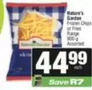 Nature's Garden - Frozen Chips or Fries