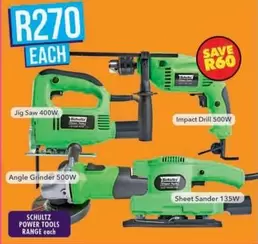 Jig Saw 400W, Impact Drill 500W, Angle Grinder 500W, Sheet Sander 135W