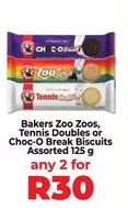 Bakers - Zoo Zoos, Tennis Doubles or Choc-O Break Biscuits