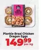 Dragon - Plankie Braai Chicken  Eggs